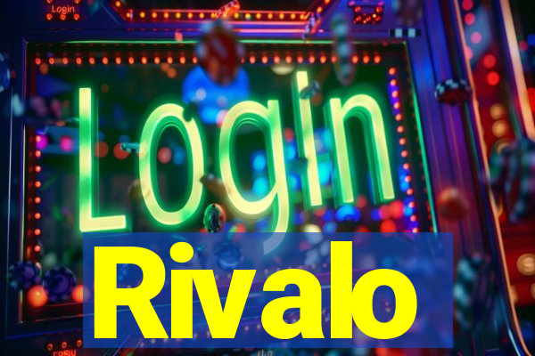 Rivalo