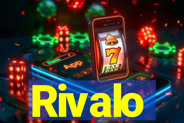 Rivalo