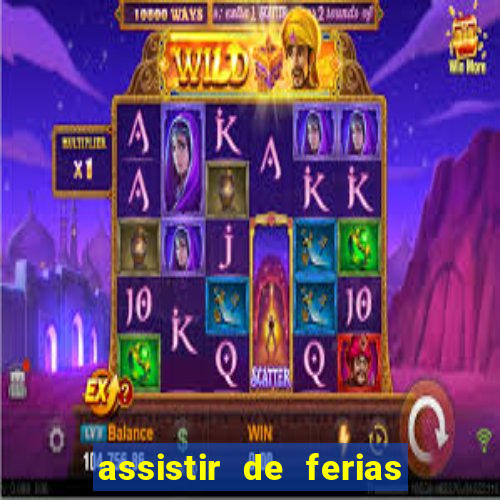 assistir de ferias com o ex caribe 2023