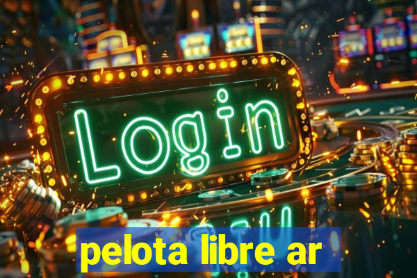 pelota libre ar