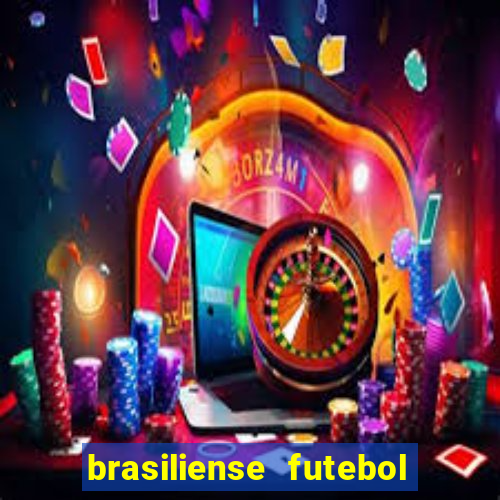 brasiliense futebol clube maior de 18