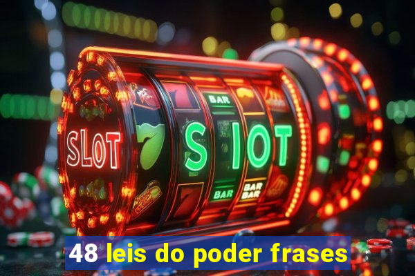 48 leis do poder frases