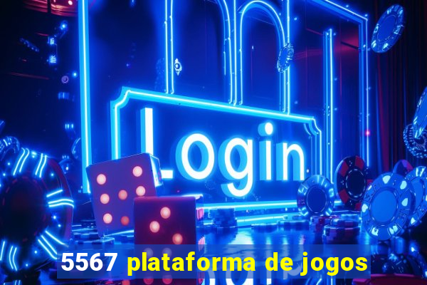5567 plataforma de jogos