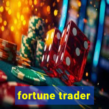 fortune trader