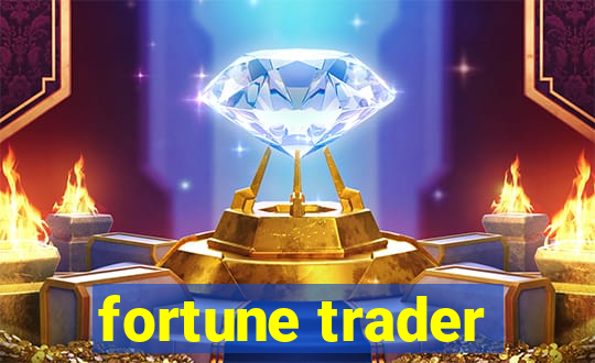 fortune trader