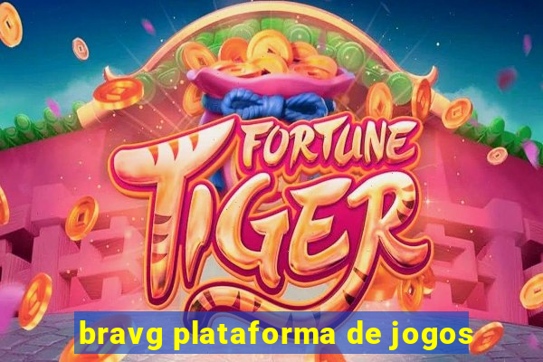 bravg plataforma de jogos