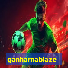 ganharnablaze