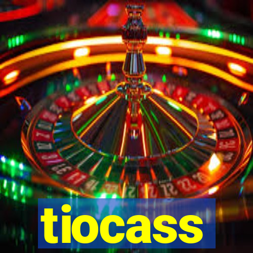 tiocass