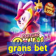 grans bet