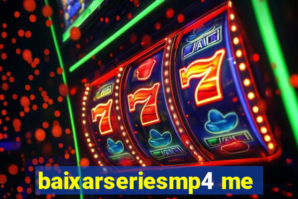 baixarseriesmp4 me