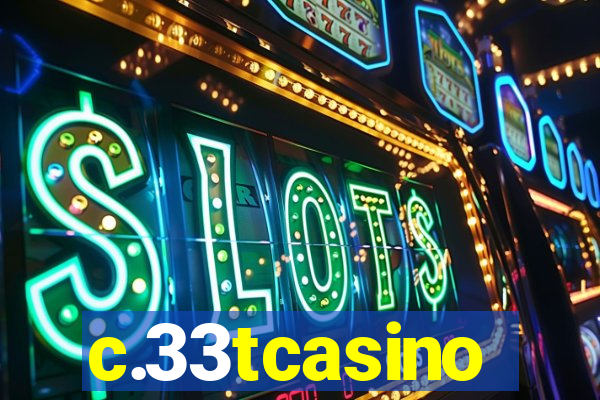 c.33tcasino