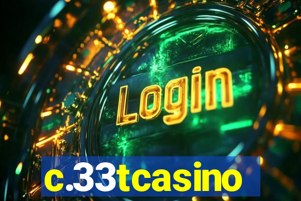c.33tcasino