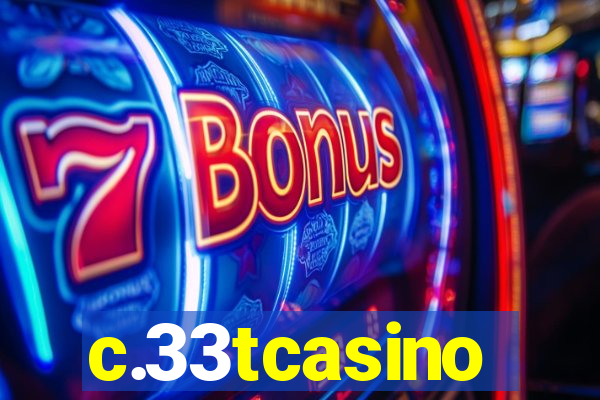 c.33tcasino