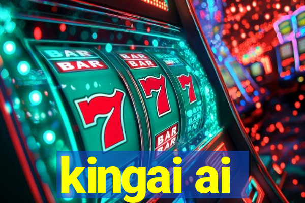 kingai ai