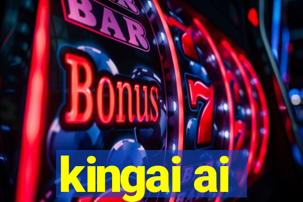 kingai ai