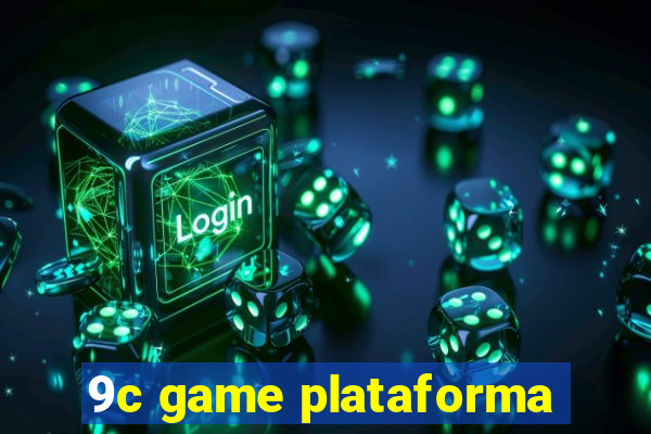 9c game plataforma