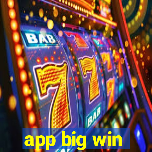 app big win