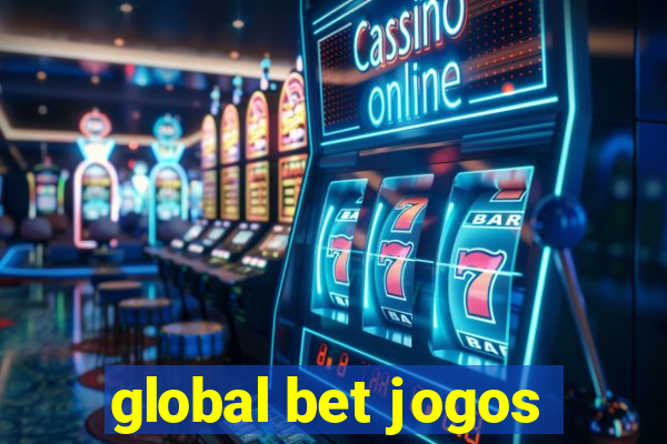 global bet jogos