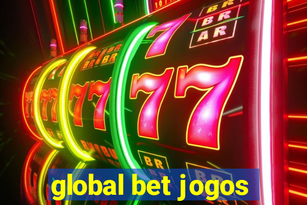 global bet jogos