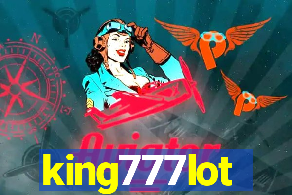 king777lot