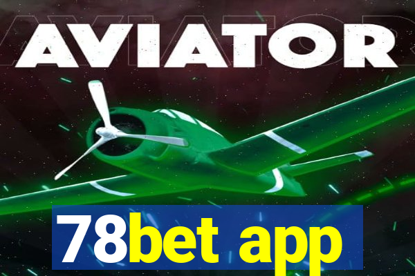 78bet app