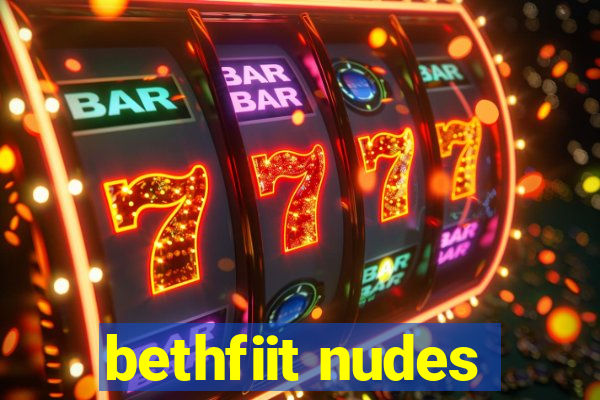 bethfiit nudes