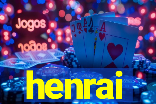 henrai