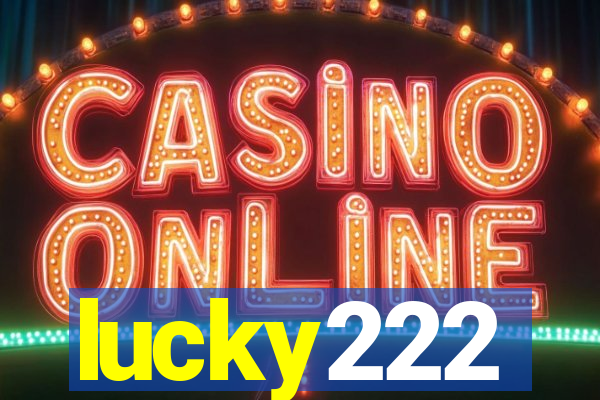 lucky222