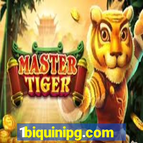 1biquinipg.com