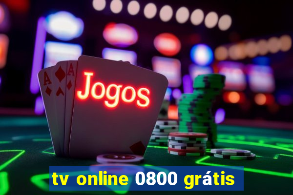 tv online 0800 grátis
