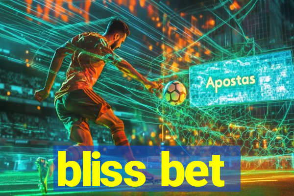 bliss bet