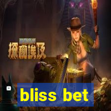 bliss bet