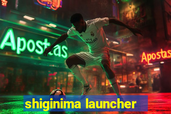 shiginima launcher