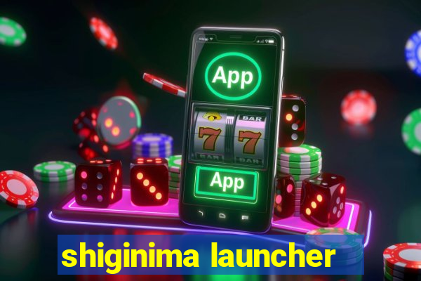 shiginima launcher