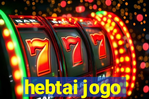 hebtai jogo