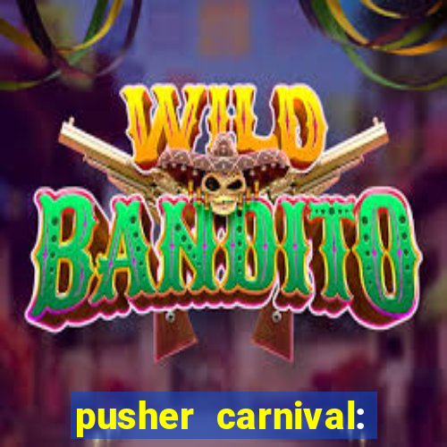 pusher carnival: coin master