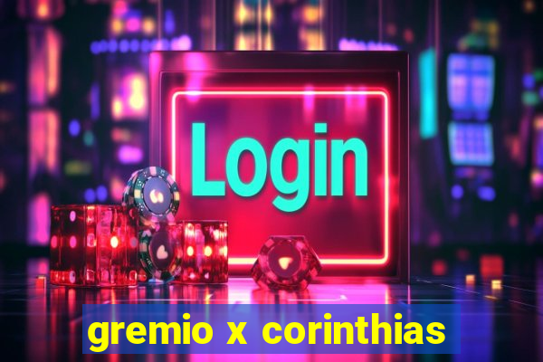 gremio x corinthias