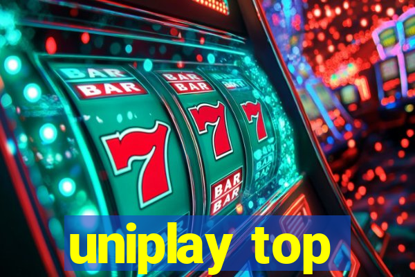 uniplay top