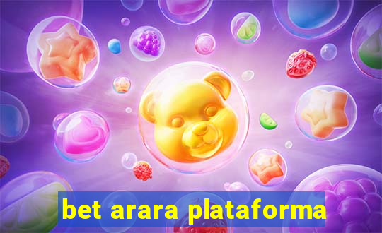 bet arara plataforma