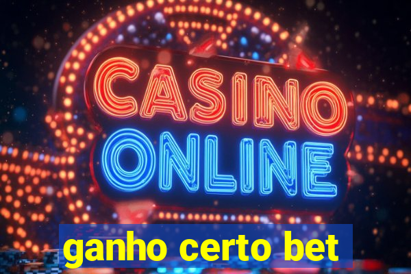ganho certo bet