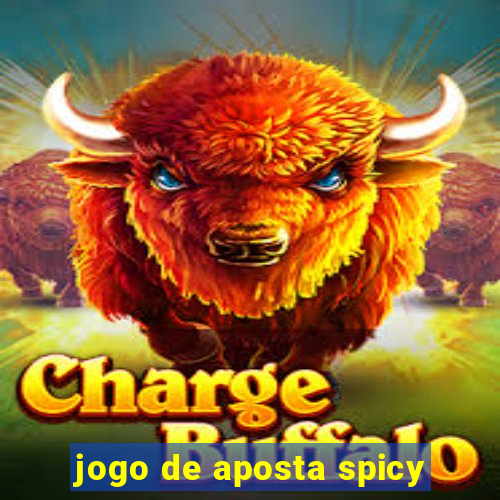 jogo de aposta spicy