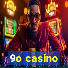 9o casino
