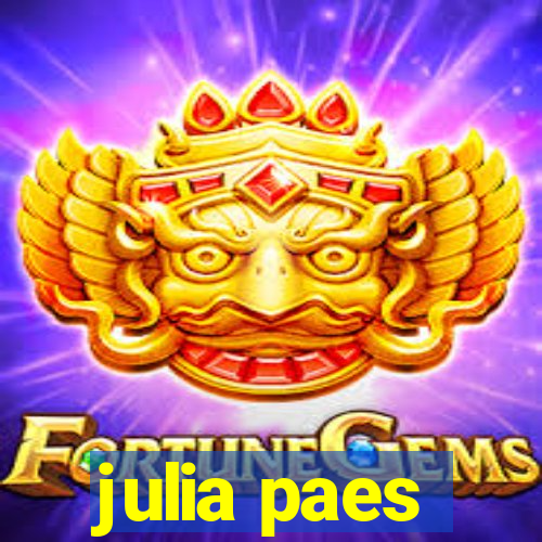 julia paes