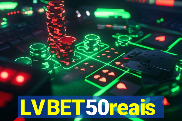 LVBET50reais