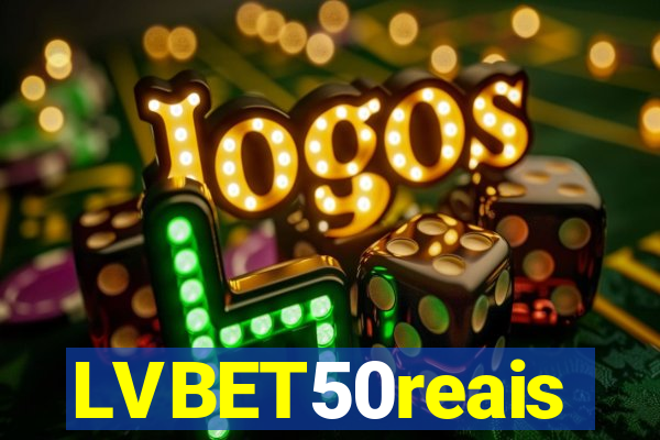 LVBET50reais