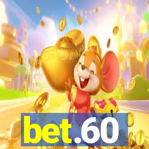 bet.60