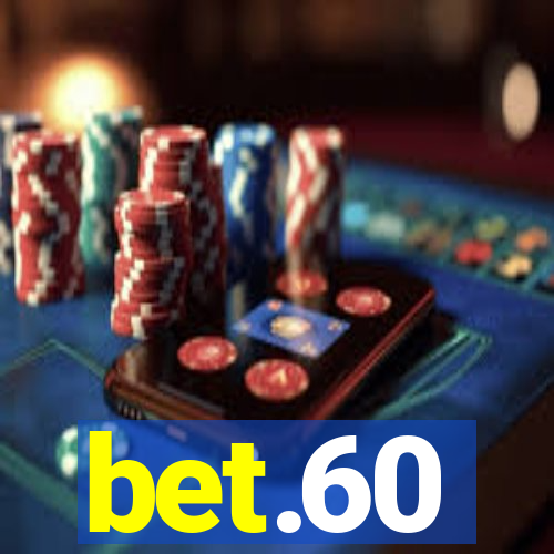 bet.60