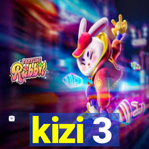 kizi 3