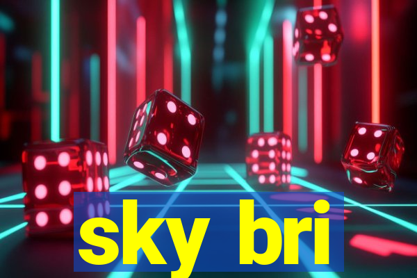 sky bri