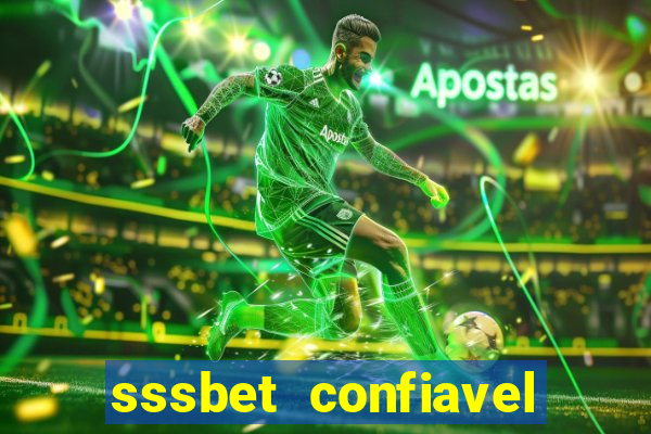 sssbet  confiavel